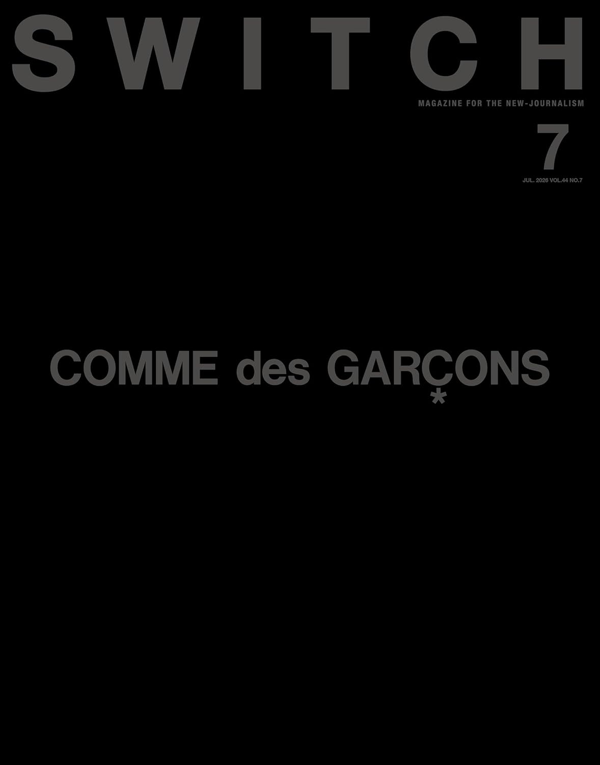SWITCH Vol.44 No.7 COMME des GARÇONS Rei Kawakubo Black Fashion Issue