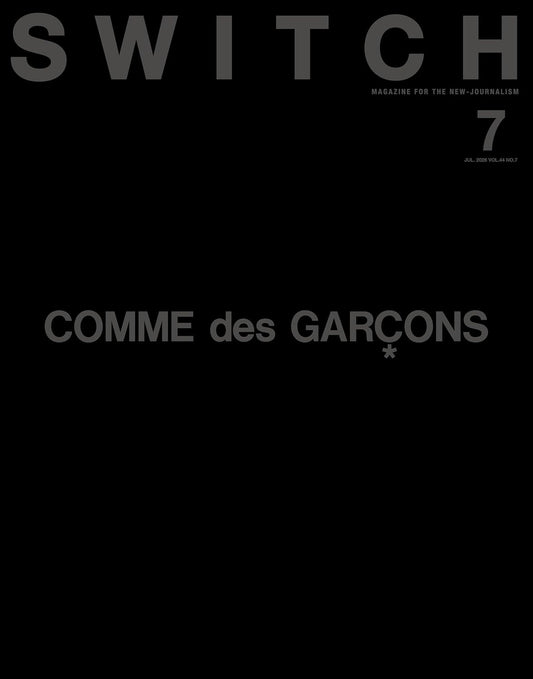 SWITCH Vol.44 No.7 COMME des GARÇONS Rei Kawakubo Black Fashion Issue
