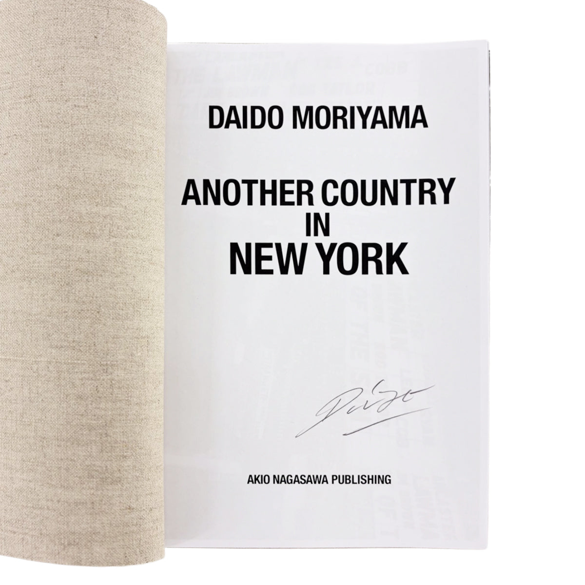 Another Country in New York — Daido Moriyama  (Signed Limited Edition 350 Copies)