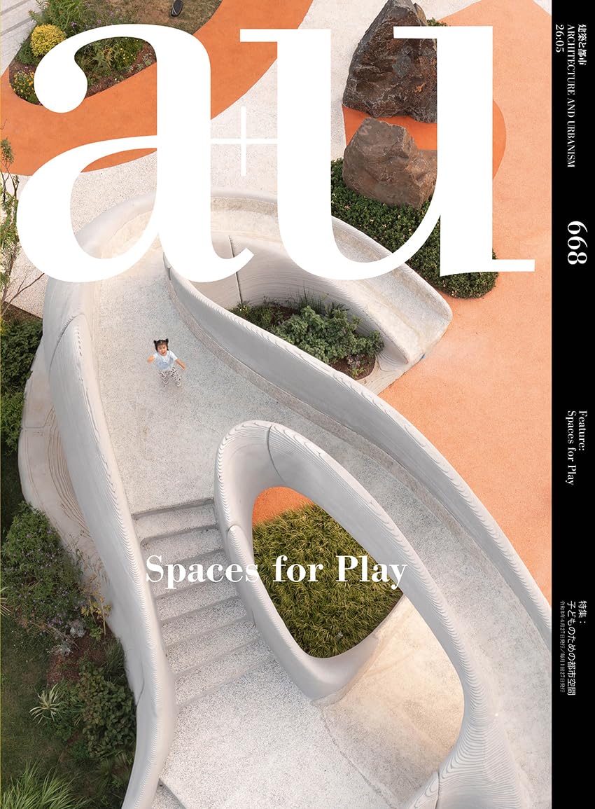 a+u May 2026 |  Spaces for Play