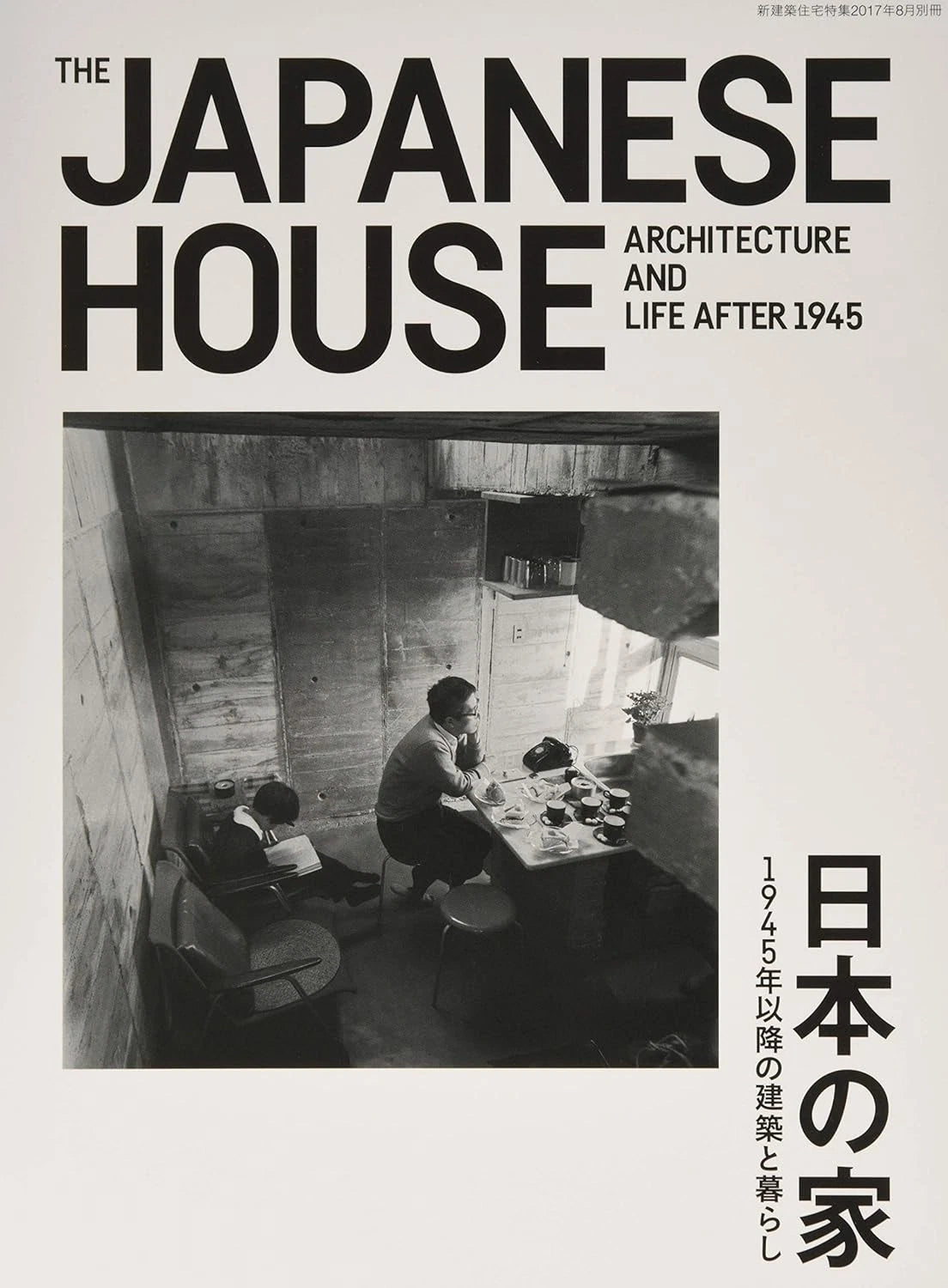 Japan’s Houses Since 1945 – Shinkenchiku Jutaku Tokushu Extra Issue Exhibition Catalog