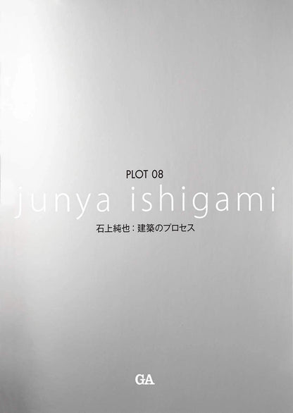 PLOT 08 Junya Ishigami – Japanese Architecture Monograph